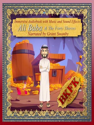 cover image of Ali Baba and the Forty Thieves